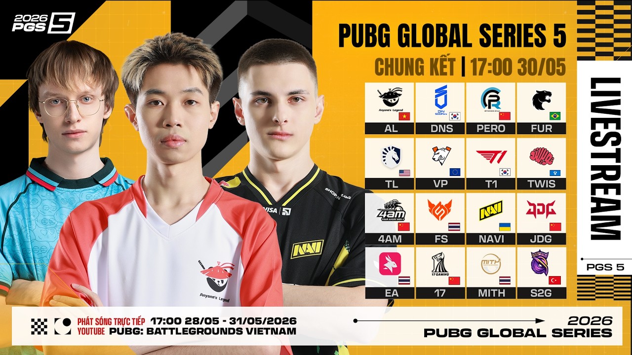 🏆 [PGS 5] Chung Kết - Ngày 1: 🇻🇳 AL, 🇰🇷 T1, 🇺🇦 NAVI, 🇰🇷 DNS, 🇨🇳 PeRo, 🇺🇸 TL, 🇹🇭 MiTH, 🇪🇺 VP, TWIS...
