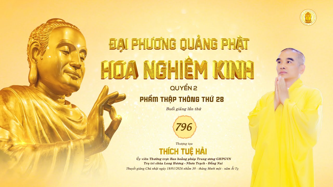 Kinh Hoa Nghiêm 796 - TT. Thích Tuệ Hải - Chùa Long Hương