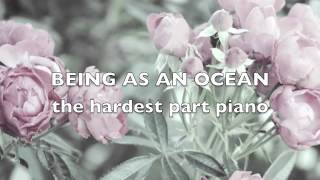 Vignette de la vidéo "Being As An Ocean - The Hardest Part piano cover"