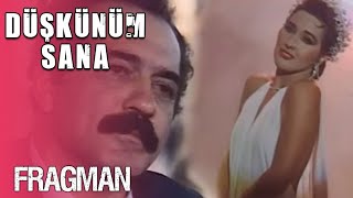 Düşkünüm Sana - Orijinal Sinema Fragmanı