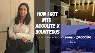 How I got into Accolite X bounteous 2025 | Senior web developer SDE 