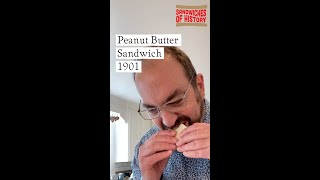 Peanut Butter Sandwich (1901) on Sandwiches of History