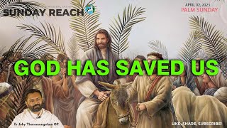 Palm Sunday 02-04-23 I Fr Joby Tharamangalam Op I Mt 2614 2766