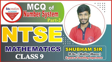 NTSE MCQ | MATHEMATICS | NUMBER SYSTEM L-2 | CLASS 9 | EDUCREATION ACADEMY