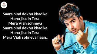 ( Lyrics ) : Tera Mera Viah - Jass Manak | Saara pind dekhu Khad ke | Punjabi songs Lyrics