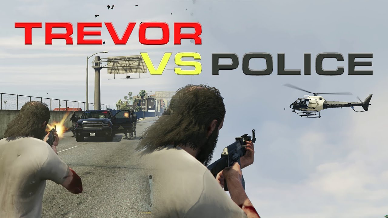 Trevor VS Police | GTA V | GTA Fever - YouTube