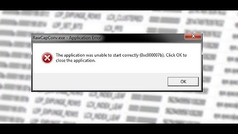 HOW TO FIX Error (0xc000007b) Easily for all Windows 7/8/8.1/10 (Solved 2020)