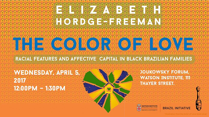 The Color of Love: Racial Features and Affective Capital in Black Brazilian Families