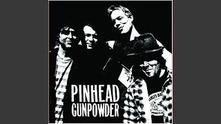 Video thumbnail of "Pinhead Gunpowder - Anniversary Song"