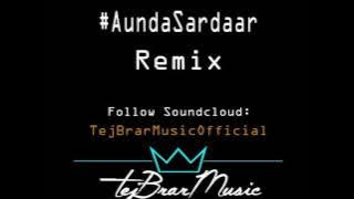 Aunda sardar - TBM Remix