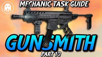 Gunsmith Part 13 - Mechanic Task - Escape From Tarkov
