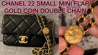 CHANEL 22 SMALL FLAP BAG with GOLD COIN DOUBLE CHAIN STRAP