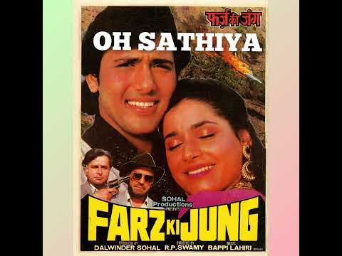 OH SATHIYA (FARZ KI JUNG 1989)/ @90sWalaLadka