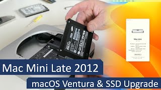 Mac Mini Late 2012 - macOS Ventura and SSD Upgrade