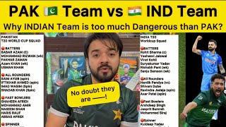 Why INDIAN Team is Much dangerous than PAK TEAM in T20 Worldcup 2024 | PAKISTAN REACTION on INDvPAK