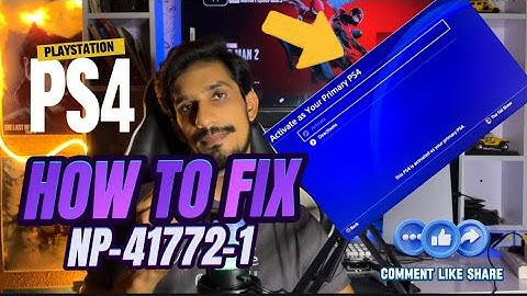 How To Fix PS4 Error NP-41772-1 Deactivate PS4 As Primary
