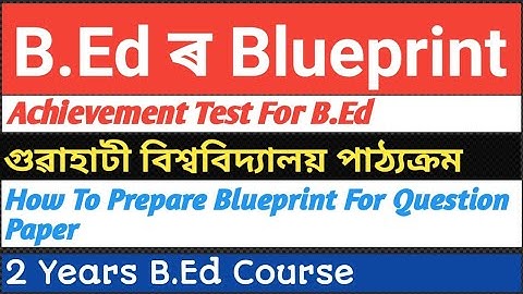 How to Prepare Blueprint Question Paper | Blueprint For B. Ed | Blueprint For Achievement Test