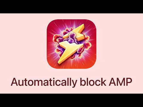Amplosion basically sells itself. Google AMP blocker for iOS 15