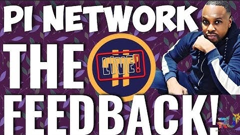 The PI NETWORK LIVE FEEDBACK SHOW (Part 2)