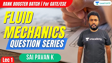 L 1 | Question Series |  Fluid Mechanics | Rank Booster | GATE/ESE 2022 | Sai Sir