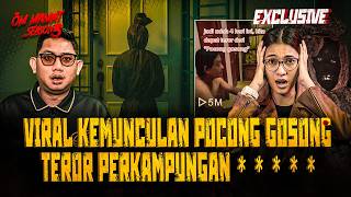 CERITA POCONG PALING SEREM DI RJL 5? VIRAL KEMUNCULAN POCONG GOSONG TEROR 1 KELUARGA #OMMAMAT