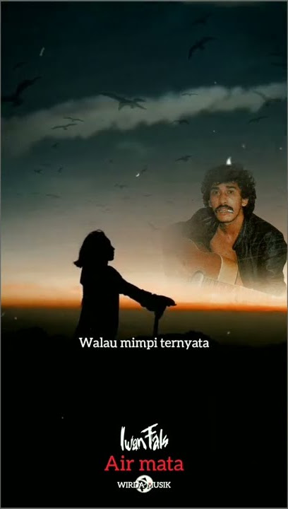 Iwan fals~AIR MATA