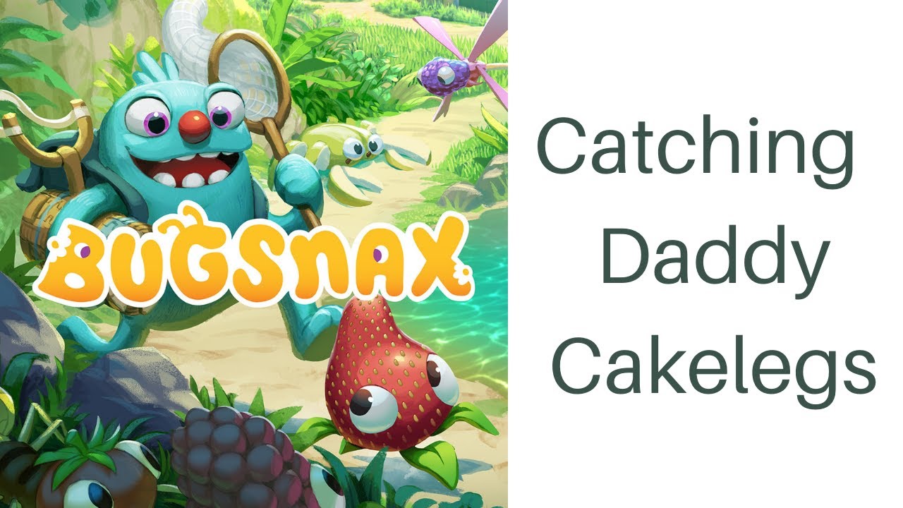 Bugsnax How Catch Daddy Cakelegs Cake Boss Gameplay YouTube