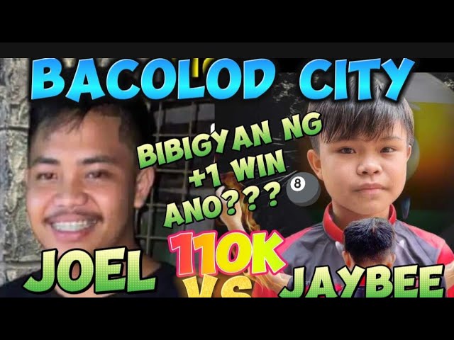 110k BAKBAKAN SA BACOLOD 🎱 +1 WIN JAYBEE SUCAL VS JOEL BAGO CITY class=