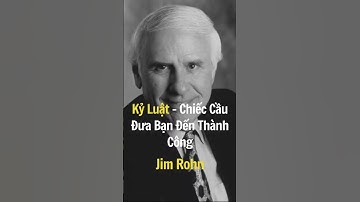 Kỷ Luật – Chiếc Cầu Dẫn Tới Thành Công | Jim Rohn #shorts
