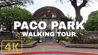 [4K] PACO PARK WALKING TOUR - ICFREY EXPLORES 🇵🇭