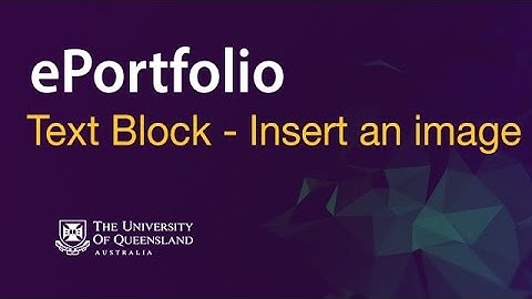 ePortfolio - Text Block - Insert an image
