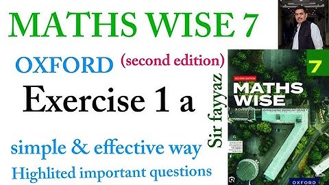 MATHS WISE 7 | EXERCISE 1A | OXFORD SECOND EDITION | EX 1A