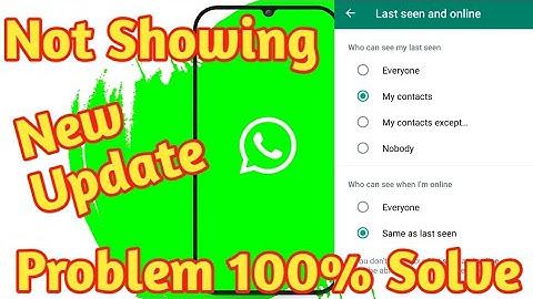 Last seen and online not showing Whatsapp | Online feature not showing 100% solve issue