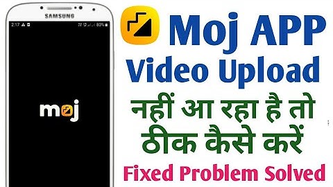 Moj App Me Video Upload Nahi Ho Raha Hai !! How To Fix Moj Video Upload Problem