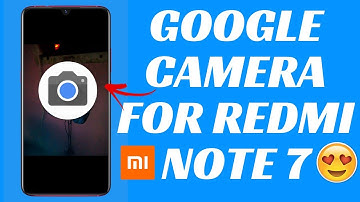 Install Google Camera with NIGHT MODE on Redmi Note 7 | Without ROOT, Camera2API | BEST GCAM NOTE 7