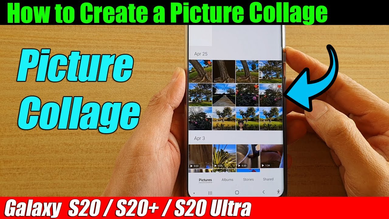Galaxy S20/S20+: How To Create A Picture Collage