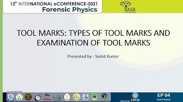 Tool Marks: Types of Tool Marks and Examination of Tool Marks | ePoster 4