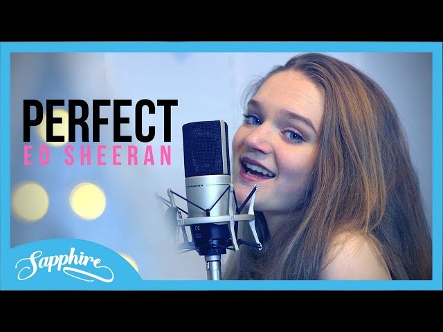 Perfect - Ed Sheeran | Sapphire class=