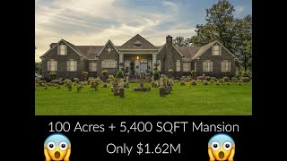 100 Acres + 5,400 SQFT Mansion-Only $1.62M