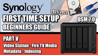 Synology NAS Setup Guide 2022 #5 - Video Station, Stream to Fire TV, DLNA and Indexing TV/Films screenshot 4