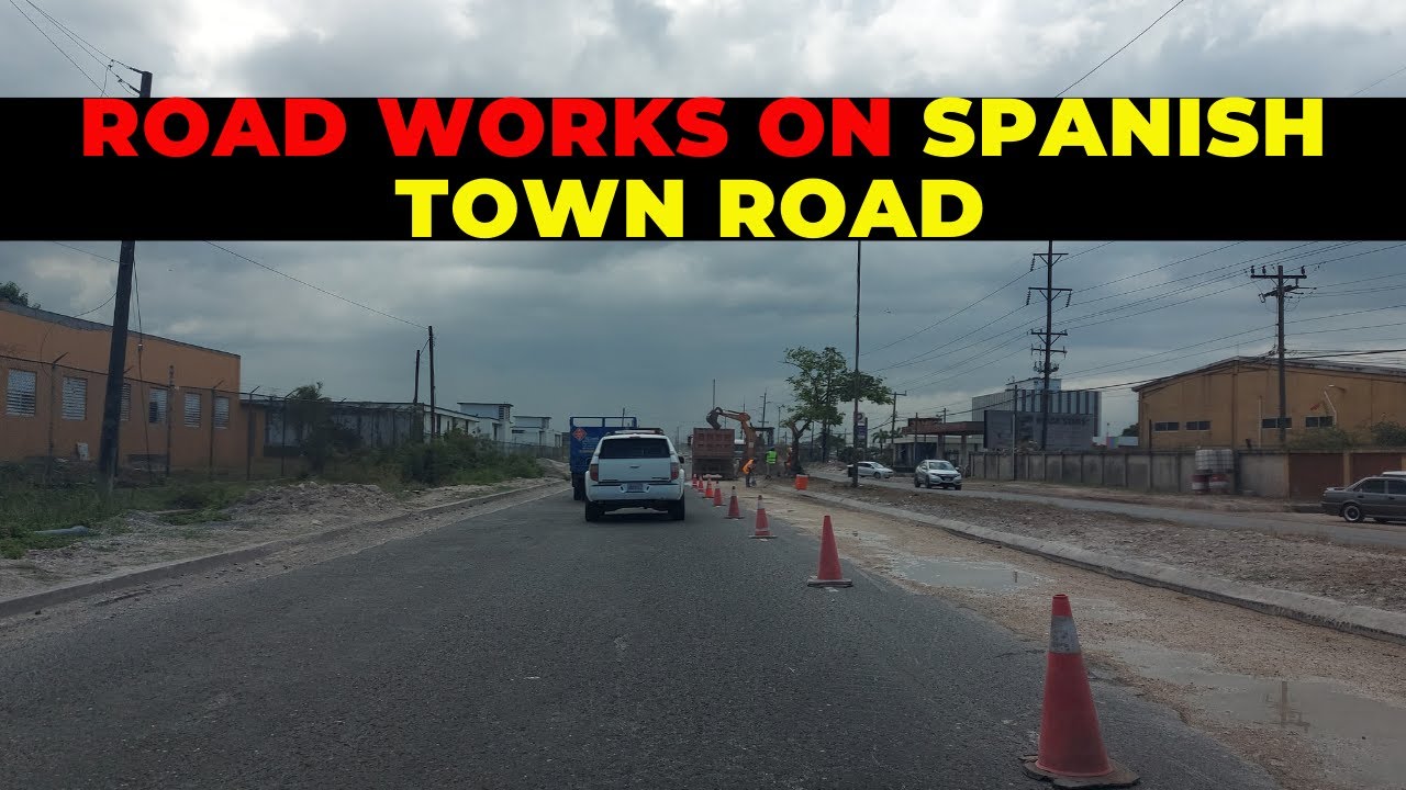 ROAD CONSTRUCTION ON SPANISH TOWN ROAD | DRIVING WASHINGTON GARDENS | WEYMOUTH DRIVE | KINGSTON | JA