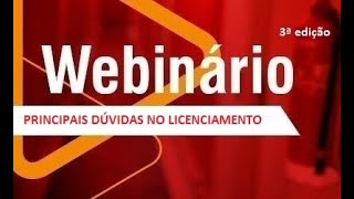 5ª Palestra, 3ª edição: Principais Dúvidas Identificadas no Licenciamento junto ao CBMMG