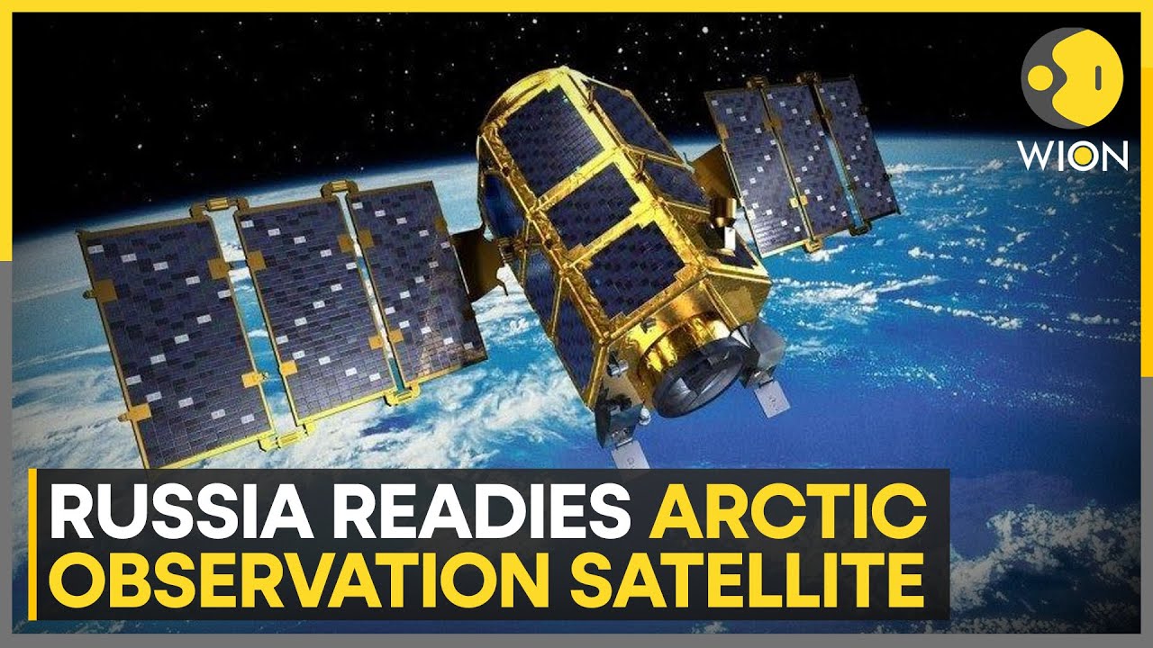 Russia activates world’s first satellite for Arctic observation | Latest English News | WION