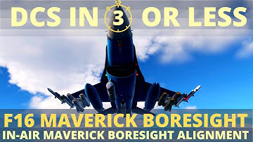 F16 Maverick Boresight - AGM65 IN AIR boresight method for 2023 - DCS in 3 or less