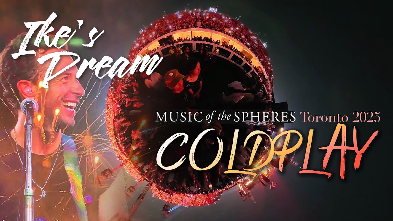 Coldplay - Music of the Spheres 2025 Live in Toronto, Canada (07/12 ...