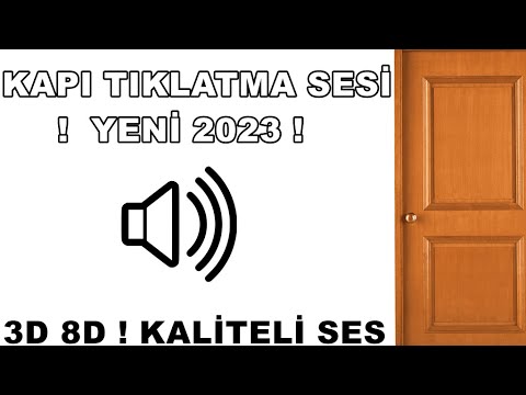 3D 8D KAPI TIKLATMA SESİ YENİ!