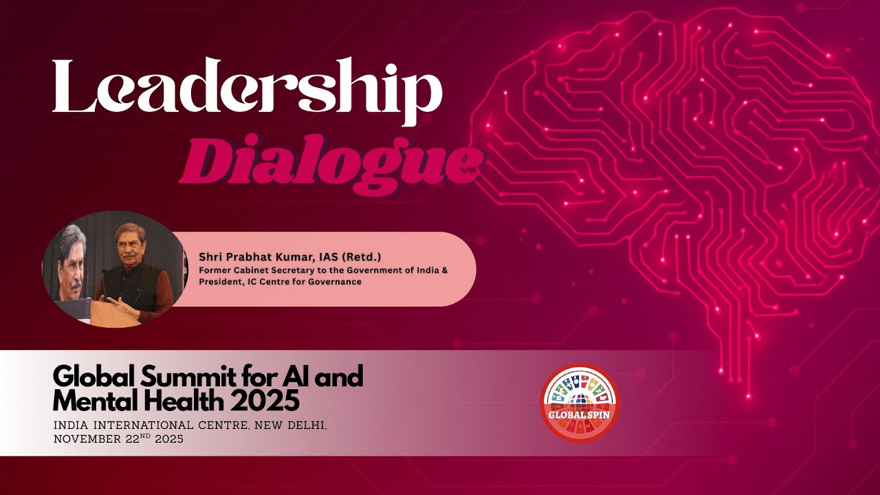 GLOBAL SUMMIT ON AI FOR MENTAL HEALTH | LEADERSHIP DIALOGUE - YouTube