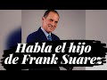 Mensaje del hijo de Frank Suárez