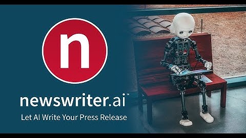 Newswriter ai — Let AI Write Your Press Release