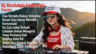 Download Lagu DJ KENANGAN TERPOPULER | Pance Pondaag, Betharia Sonata \u0026 Lagu Lawas Galau MP3